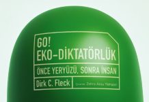 Go! Eko-Diktatörlük – Önce Yeryüzü, Sonra İnsan