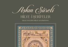 Aşkın Sûreti Hilye-i Şerîfeler