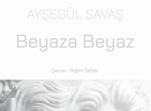 Ayşegül Savaş’ın Beyaza Beyaz İsimli Romanı İş Kültür’de